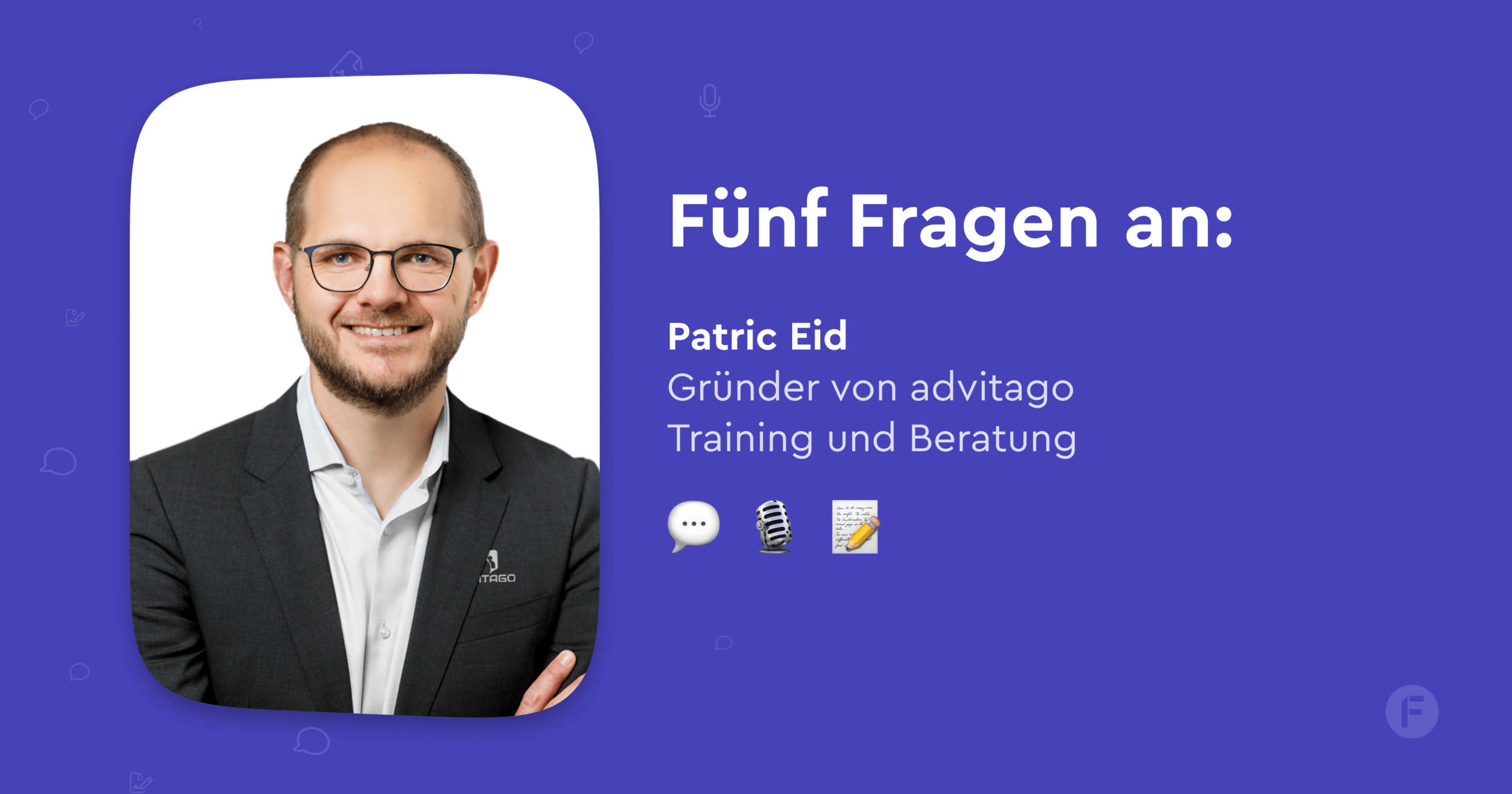 Fünf Fragen an Patric Eid