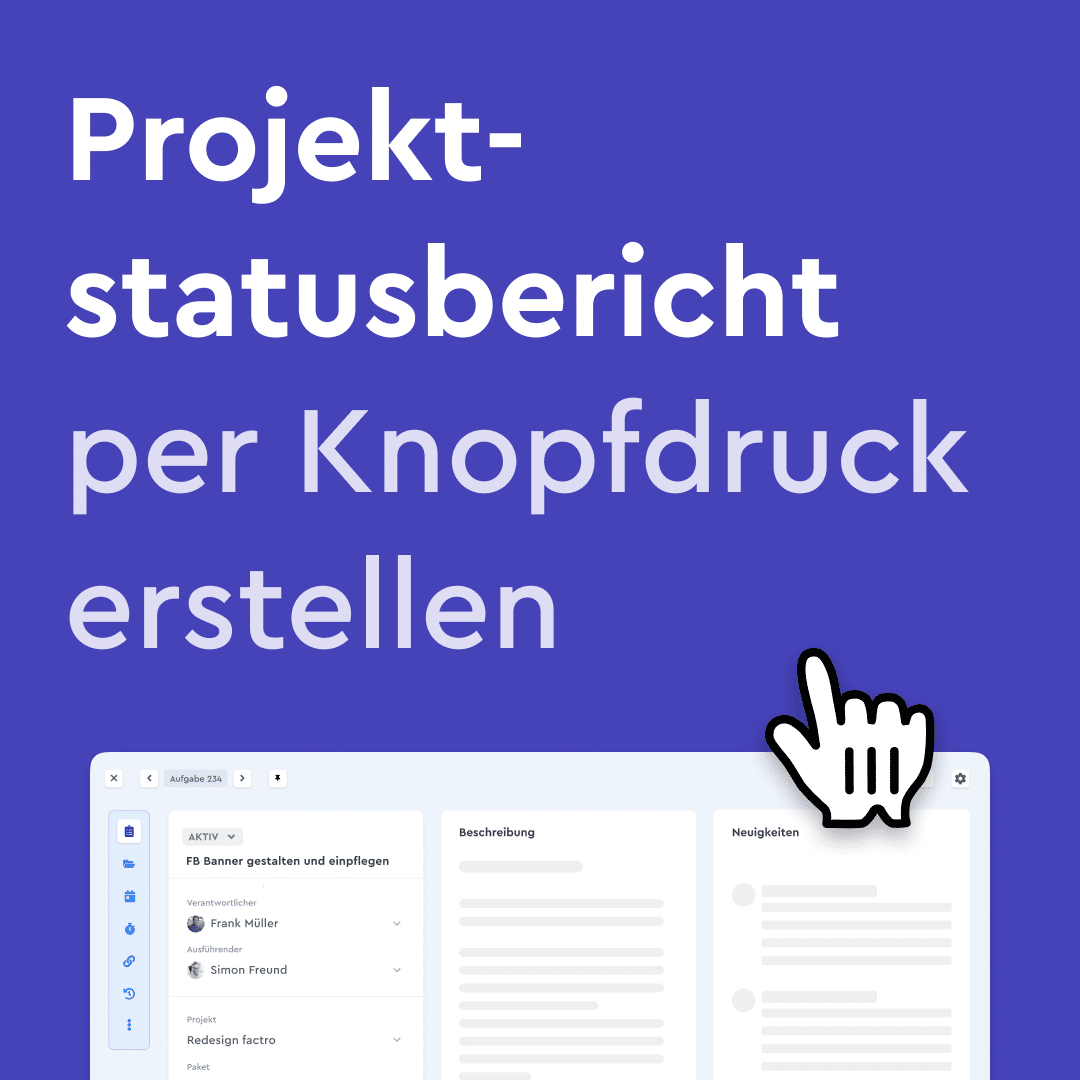 Erstelle jetzt ganz einfach Deinen Projektstatusbericht